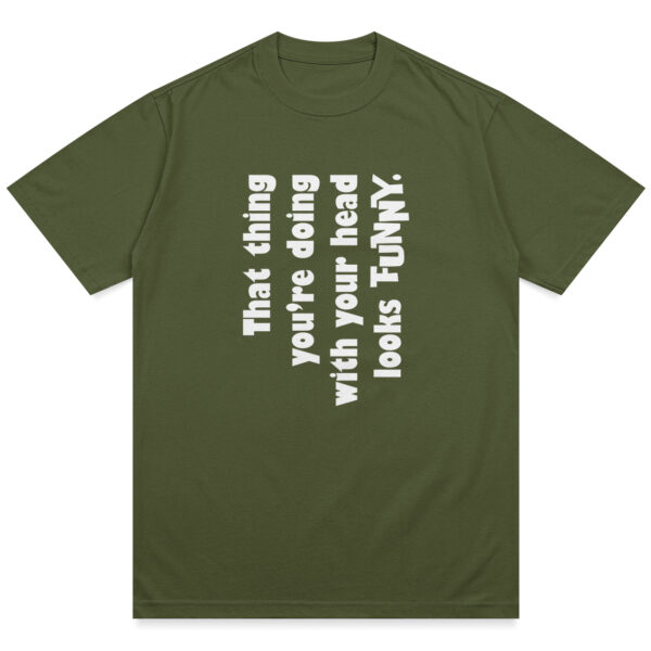 Funny Head Thing Shirt - Image 2