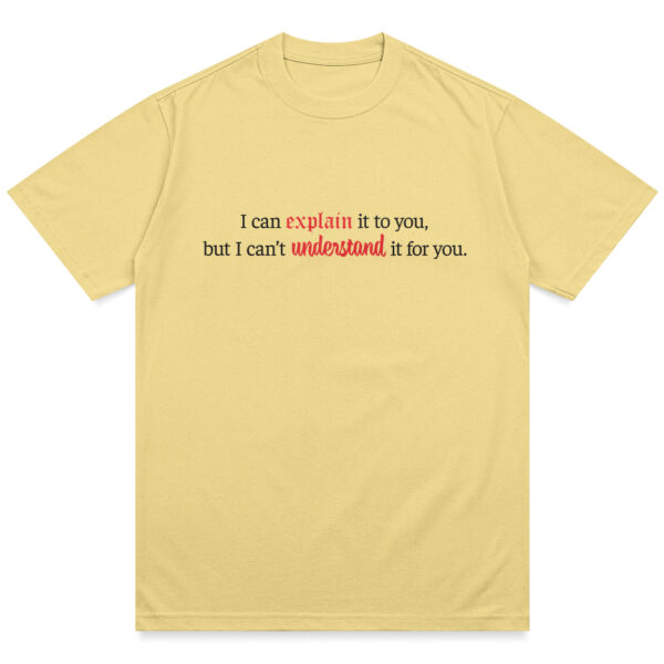 I Can Explain It Shirt - Image 10