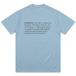 Southernism Shirt